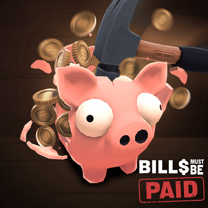 Bills Must Be Paid